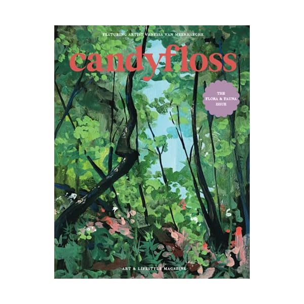 CandyFloss Magazine "The Flora and Fauna Issue"