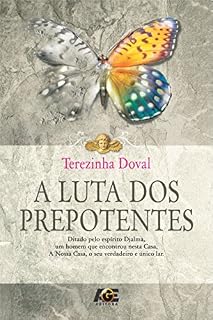 Livro A Luta dos Prepotentes - (pelo espírito Djalma)