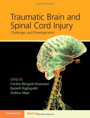 TRAUMATIC BRAIN AND SPINAL CORD INJURY
