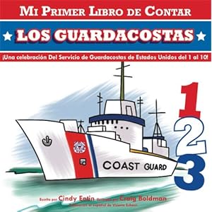 Mi Primer Libro De Contar: Los Guardacoastas (My First Counting Books (Simon & Schuster)) (Spanish Edition)