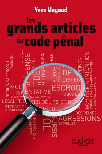 Les  grands articles du code pénal