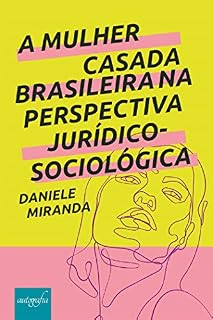 Livro A mulher casada brasileira na perspectiva jurídico-sociológica