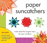 Paper Suncatchers: Make Beautiful Origami Stars for Your Windows by