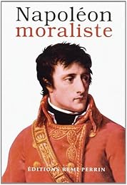 Napoléon moraliste