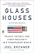 Glass Houses: Privacy, Secrecy, and Cyber Insecurity in a Transparent World
