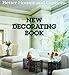 Better Homes and Gardens New Decorating Book by 