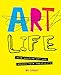 Art Life by Bev Speight