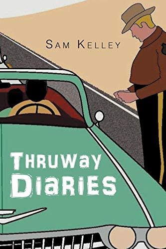 Thruway Diaries Paperback – October 26, 2012