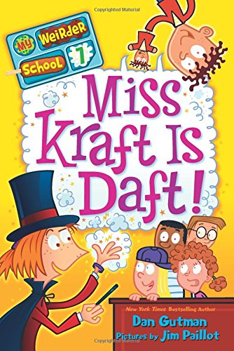 My Weirder School #7: Miss Kraft Is Daft!