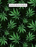 Cannabis Review Logbook: Marijuana Journal Record book Keep Track of Your Favorite Cannabis Strains, Pot Enjoyed & Weed Smoked: Medical Marijuana Gift Notebook 8.5*11 inch by Cannabis Planter lim(∞)