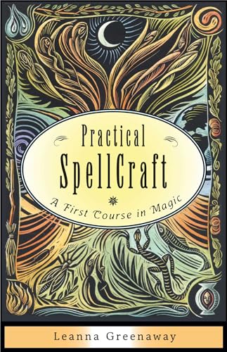 Practical Spellcraft: A First Course in Magic