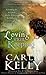 My Loving Vigil Keeping by Carla Kelly