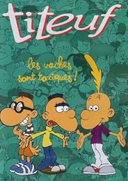 Titeuf - Saison 2, Vol. 5 : Les Vaches Sont Toxiques !