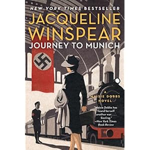 Journey to Munich: A Maisie Dobbs Novel