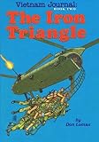Vietnam Journal Book Two: The Iron Triangle