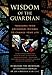 Wisdom of the Guardian: Treasures From Archangel Michael to Change Your Life - Book by Joy Pedersen