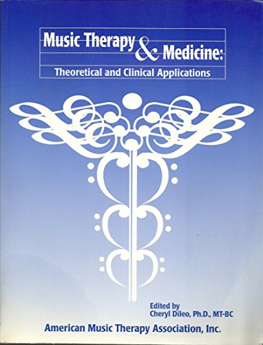 Music Therapy and Medicine: Theoretical and Clinical...