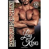 Handcuffed by Destiny (Crawley Creek)