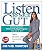 Listen to Your Gut: The Complete Natural Healing Program for IBS & IBD, Revised Edition