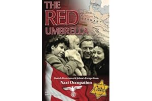 The Red Umbrella: Danish Resistance & Johna’s Escape from Nazi Occupation