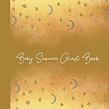 Baby Shower Guest Book: Moon Gold Celestial Theme, Welcome Baby (Unisex) Sign in Guestbook with pred by Welcome Baby Books