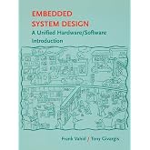 Embedded System Design: A Unified Hardware / Software Introduction