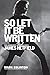 So Let It Be Written: The Biography of Metallica's James Hetfield