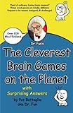 The Cleverest Brain Games on the Planet with Surprising Answers