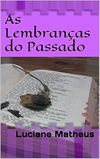 Livro As Lembranças do Passado