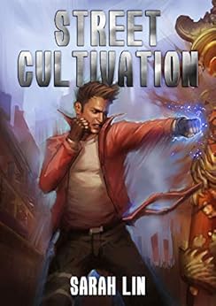 Street Cultivation by [Lin, Sarah]