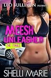 Meesh Unleashed: The Finale