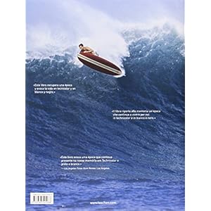 LeRoy Grannis. Surf photography of the 1960s and 1970s. Ediz. italiana, spagnola, portoghese