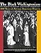 The Black Washingtonians: The Anacostia Museum Illustrated Chronology