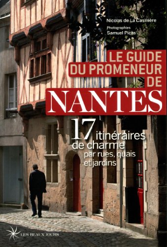 Le  guide du promeneur de Nantes