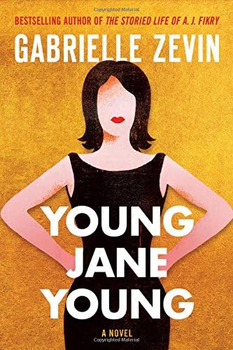 Young Jane Young: A Novel Hardcover – August 22, 2017