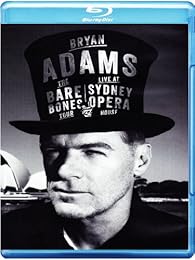 Bryan Adams - The Bare Bones Tour (Live At Sydney Opera House)