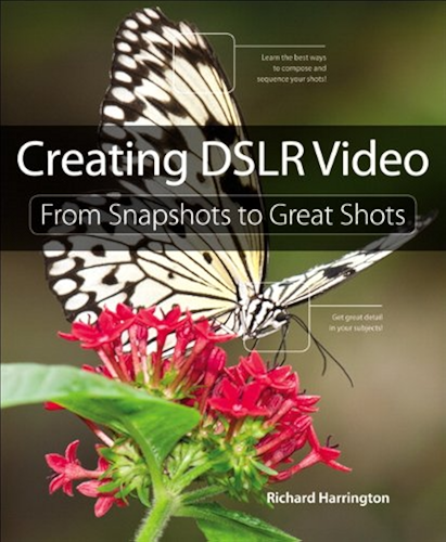 Download Creating DSLR Video: From Snapshots to Great Shots (English Edition) PDF