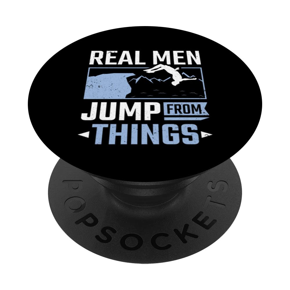 Cliff Jumper Real Men Jump From Things Cliff Jumping PopSockets Swappable PopGrip