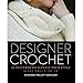Designer Crochet: 32 Patterns to Elevate Your Style