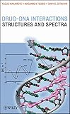 Drug-DNA Interactions: Structures and SpectraVOL 51