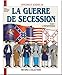 La Guerre de Sécession, tome 1 : L'Infanterie by 