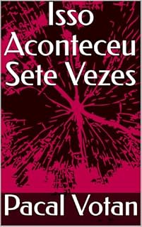 Livro Isso Aconteceu Sete Vezes