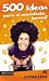 500 Ideas para el ministerio juvenil (Spanish Edition)