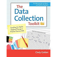 The Data Collection Toolkit: Everything You Need to Organize, Manage, and Monitor Classroom Data book cover