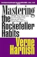 By Verne Harnish: Mastering the Rockefeller Habits: What You Must Do to Increase the Value of Your Fast-Growth Firm