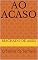 Livro Ao Acaso : Crônicas da Semana