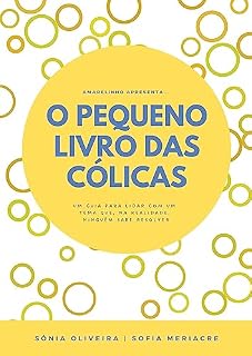 Livro Pequeno Livro das Cólicas (amarelinho : Guias Práticos)