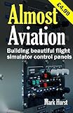 Almost Aviation: Building beautiful flight simulator control panels