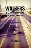 WALKERS: from the universe of THE WALKING DEAD Series - Episode 1 (from the author of Revolution Z)