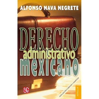 Derecho adminstrativo mexicano (Coleccin Popular) Derecho adminstrativo mexicano (Coleccin Popular)